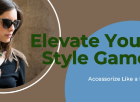 A person wearing a black top and a statement necklace with colorful and intricate designs. The text on the image reads "Elevate Your Style Game" in large green letters and "Accessorize Like a Pro" in smaller white letters.